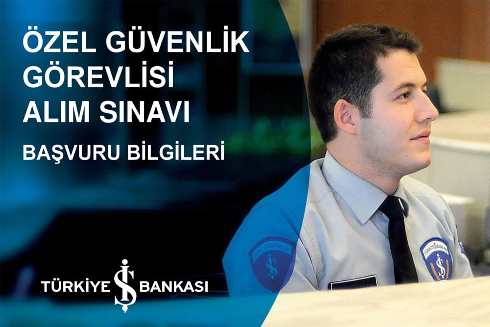 iş bankası özel güvenlik alımı